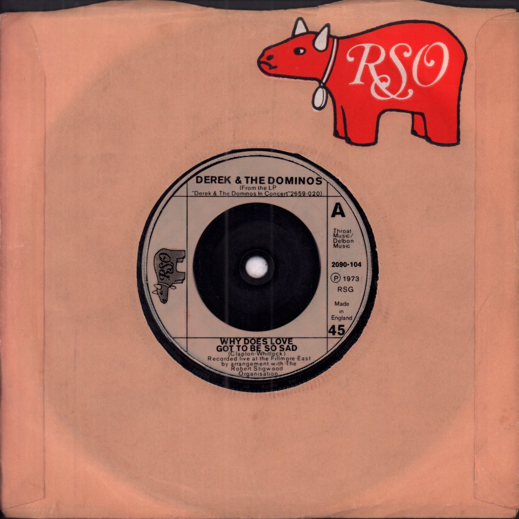 Derek And The Dominos - Why Does Love Got To Be So Sad - 7 Inch
