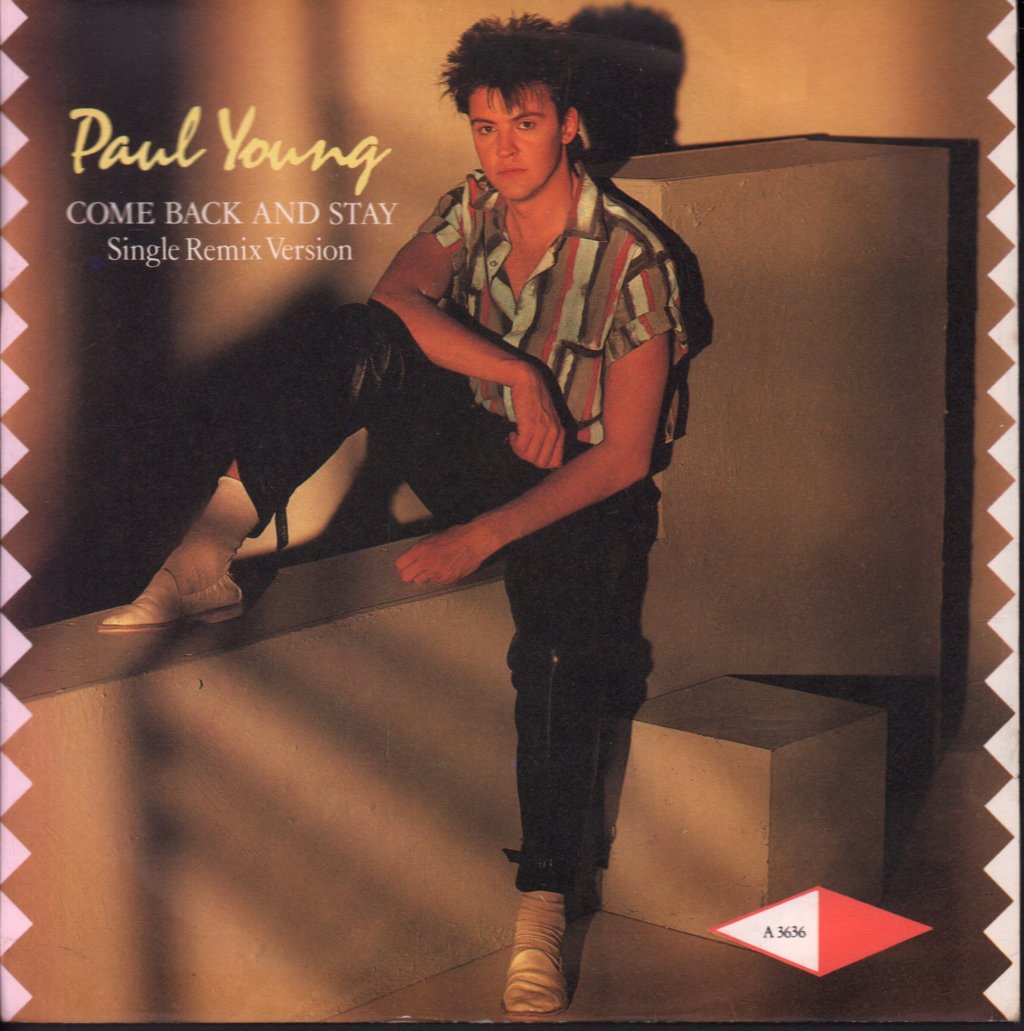Paul Young - Come Back And Stay - 7 Inch