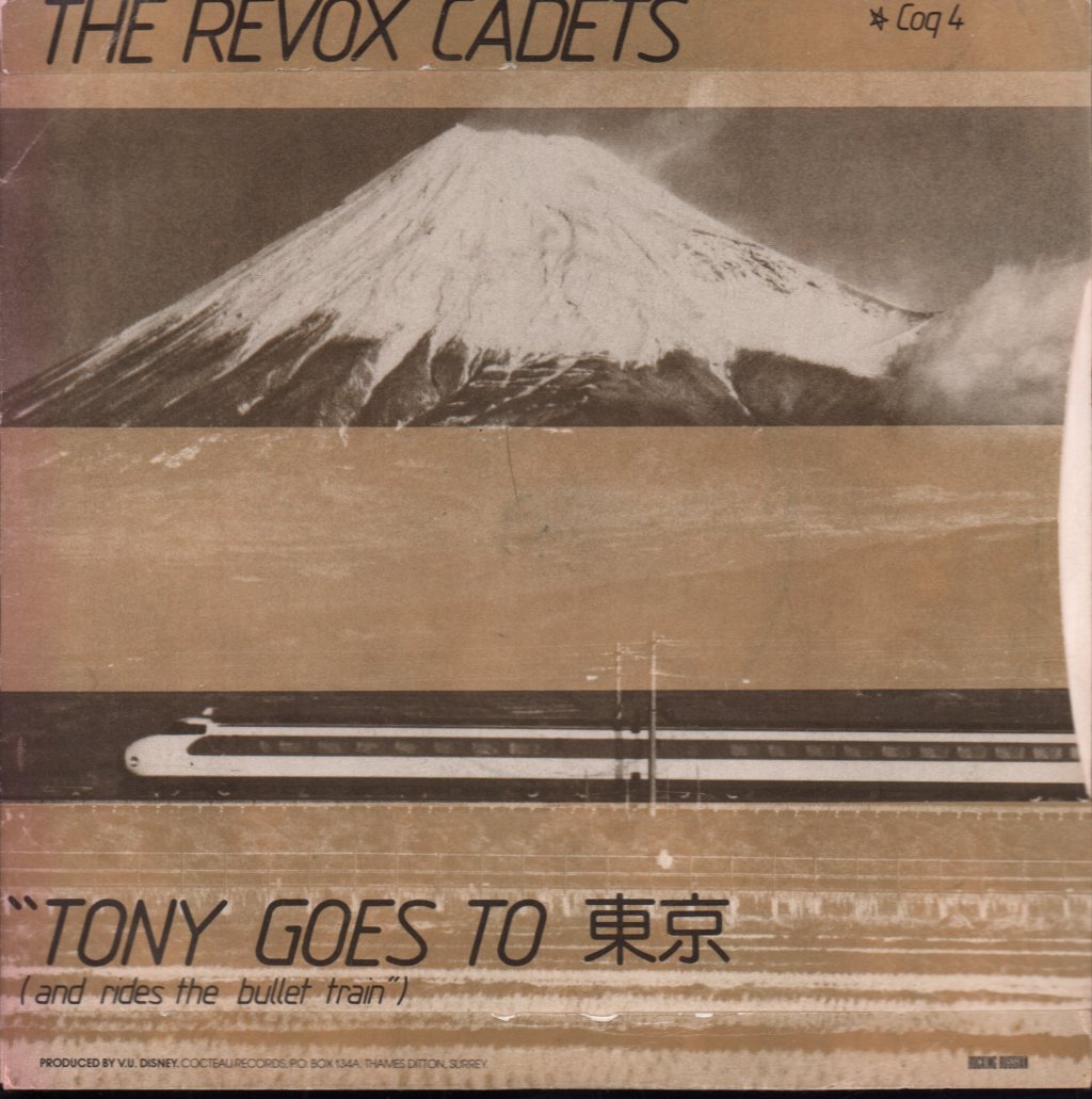 Revox Cadets /  To Heaven A Jet - Tony Goes To Tokyo (And Rides The Bullet Train) / Airfields - 7 Inch