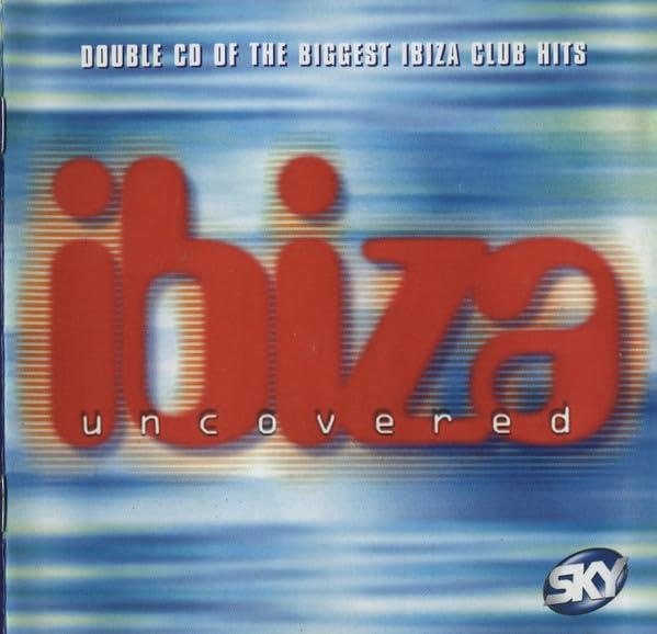 Various Artists - Ibiza Uncovered Vol.1 - Double CD of the Biggest Ibiza Club Hits - Double Cd