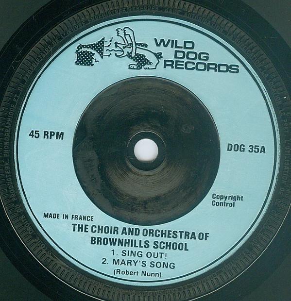 Brownhills School Orchestra and Choir - Sing Out! - 7 Inch