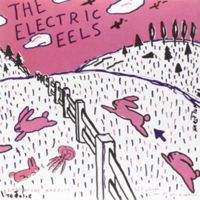 Electric Eels (Uk) - Spin Age Blasters / Bunnies - 7 Inch