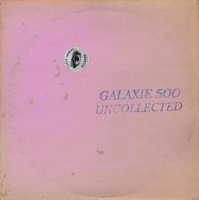 Galaxie 500 - Uncollected Noise New York '88-'90 - Double Lp