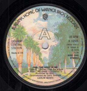 Graham Central Station - Feel The Need In Me - 7 Inch