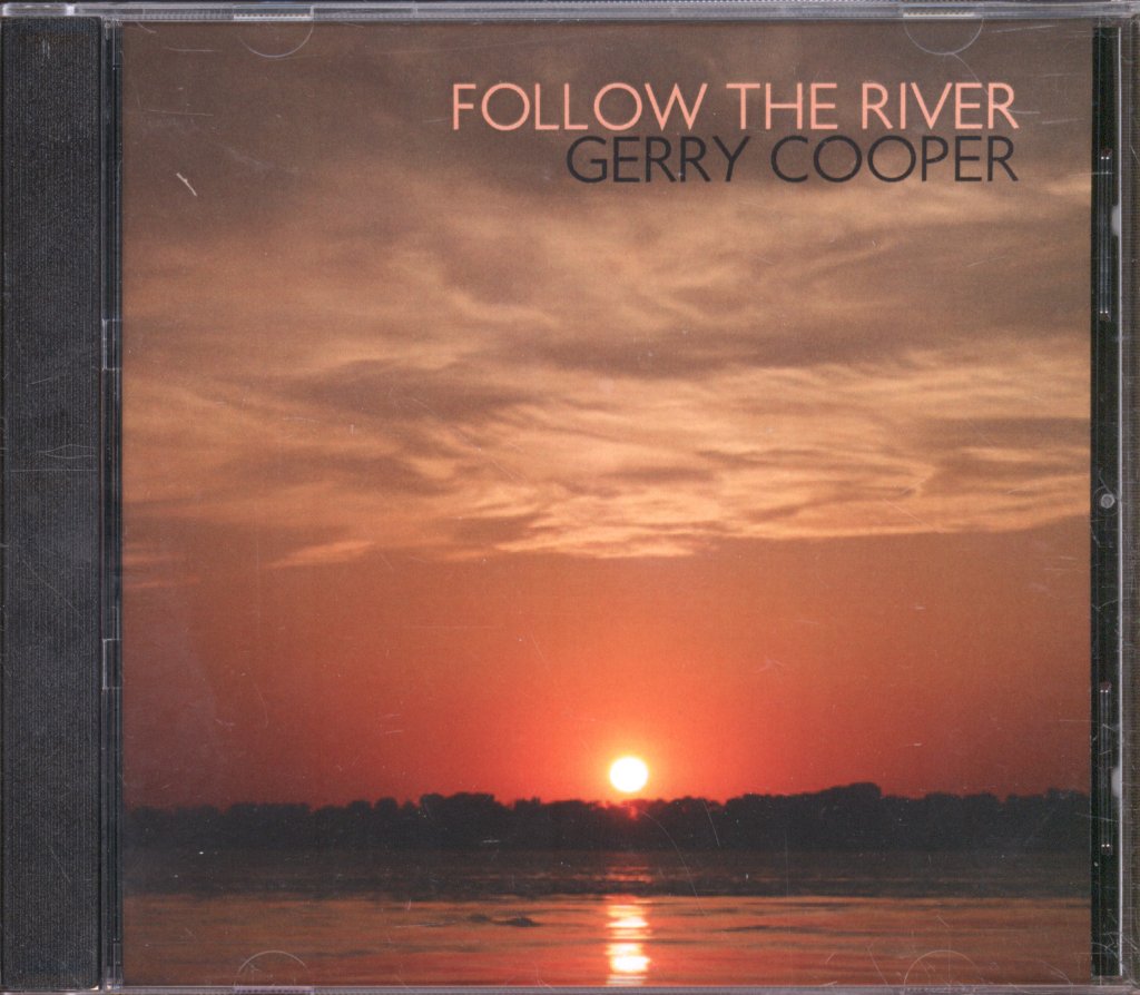 Gerry Cooper - Follow The River - Cdr