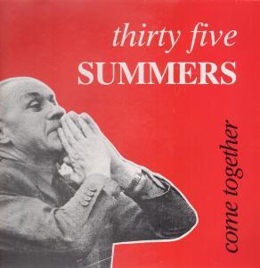 Thirty Five Summers - Come Together - 12 Inch