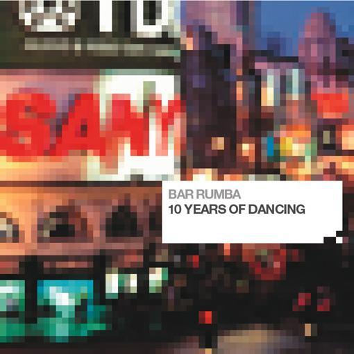 Various Artists - Bar Rumba 10 Years Of Dancing - Cd