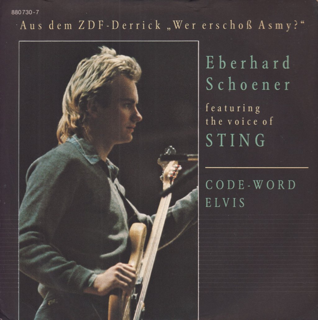 Eberhard Schoener Featuring Sting - Code Word Elvis - 7 Inch