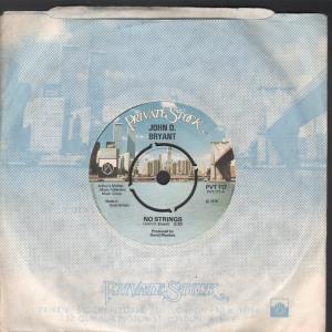 John D.Bryant - No Strings - 7 Inch