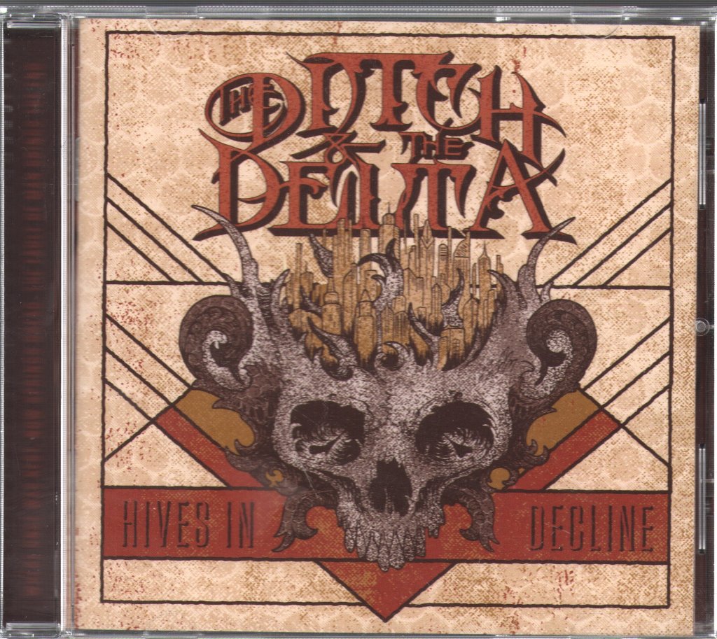 Ditch And The Delta - Hives In Decline - Cd