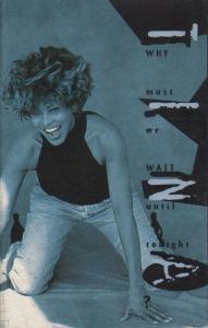 Tina Turner - Why Must We Wait Until Tonight - Cassette