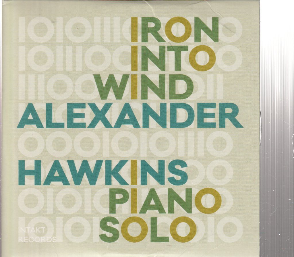 Alexander Hawkins - Iron Into Wind (Pears From An Elm) - Cd