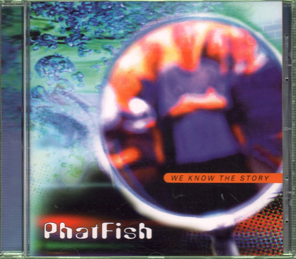 Phatfish - We Know The Story - Cd