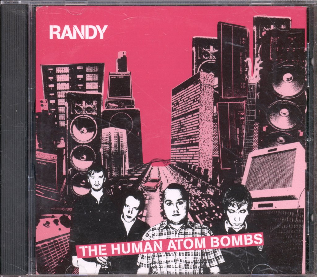 Randy (punk) - Human Atom Bombs - Cd