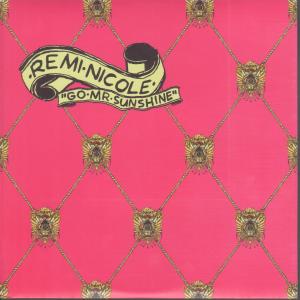 Remi Nicole - Go Mr Sunshine - 7 Inch