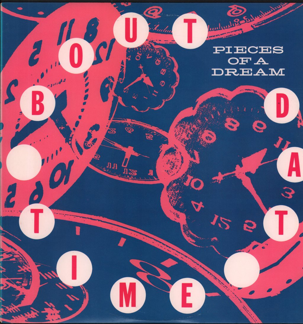 Pieces Of A Dream (Us Group) - Bout Dat Time - Lp