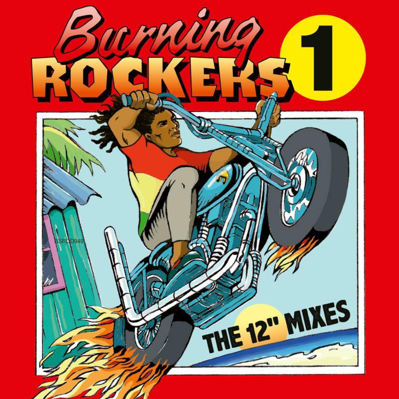 Various Artists - Burning Rockers the 12" Singles (2cd) - Double Cd