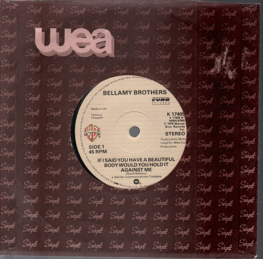 Bellamy Brothers - If I Said You Have A Beautiful Body - 7 Inch
