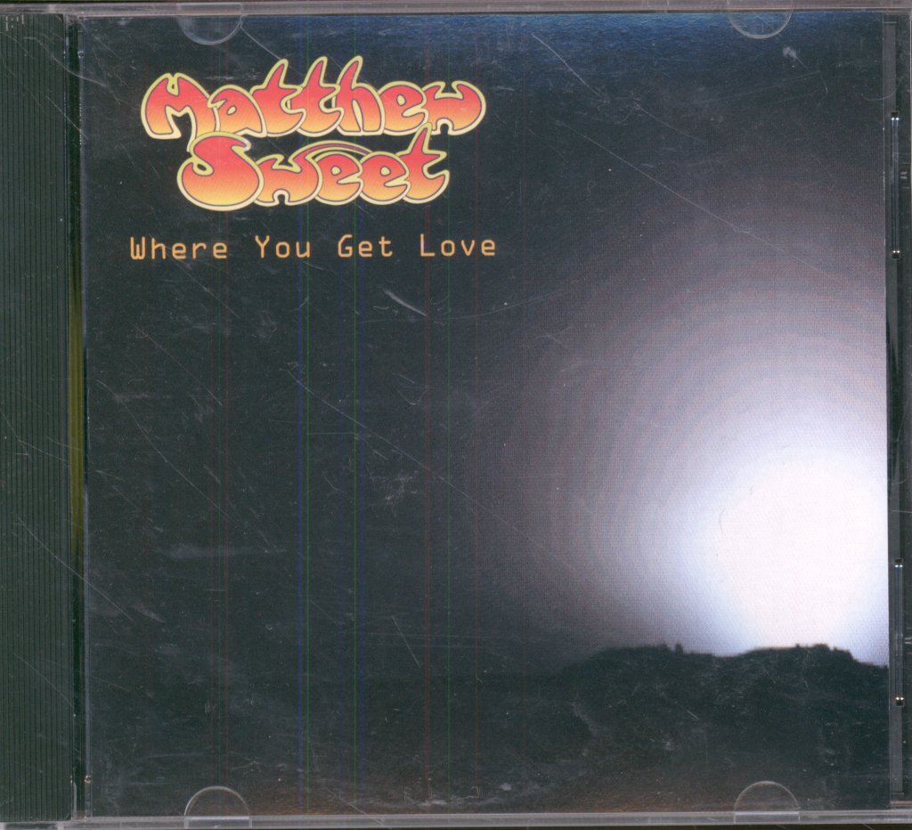 Matthew Sweet - Where You Get Love - Cd