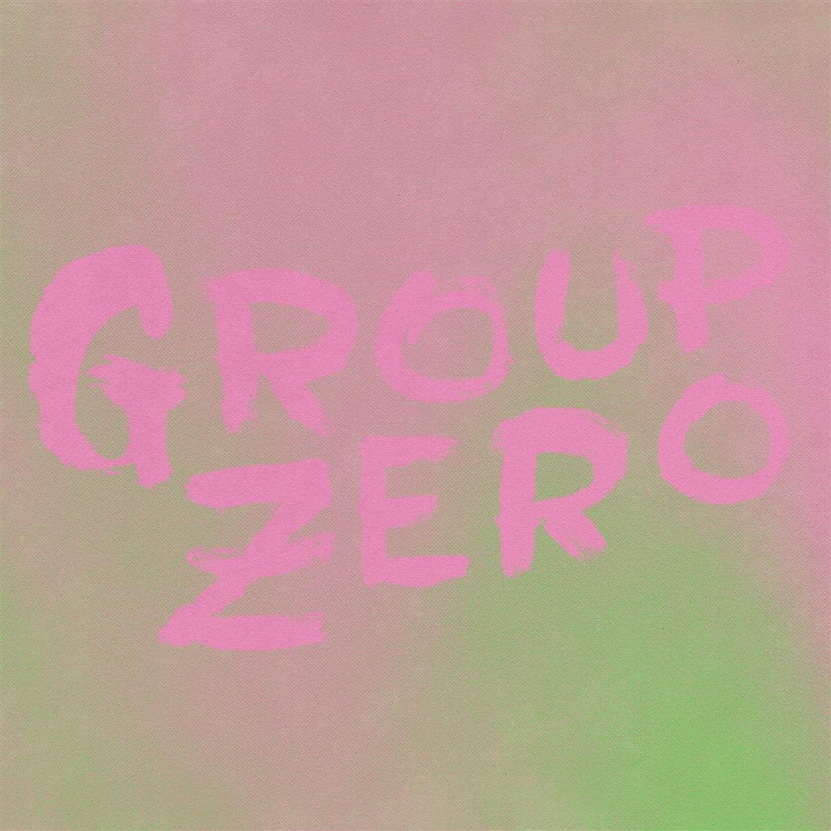 Group Zero - Everyone's Already Come Apart - Lp