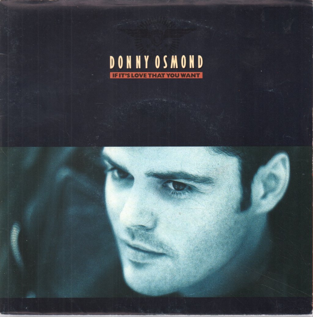 Donny Osmond - If It's Love That You Want - 7 Inch