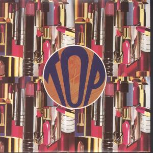 Top - She's Got All The World - 7 Inch