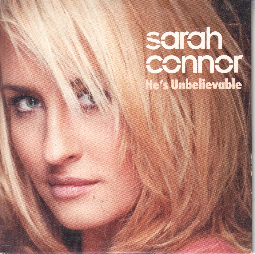 Sarah Connor - He's Unbelievable - Cd