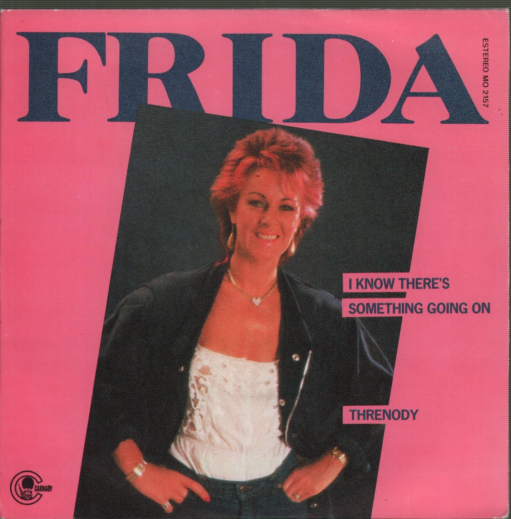 Frida - I Know There's Something Going On - 7 Inch