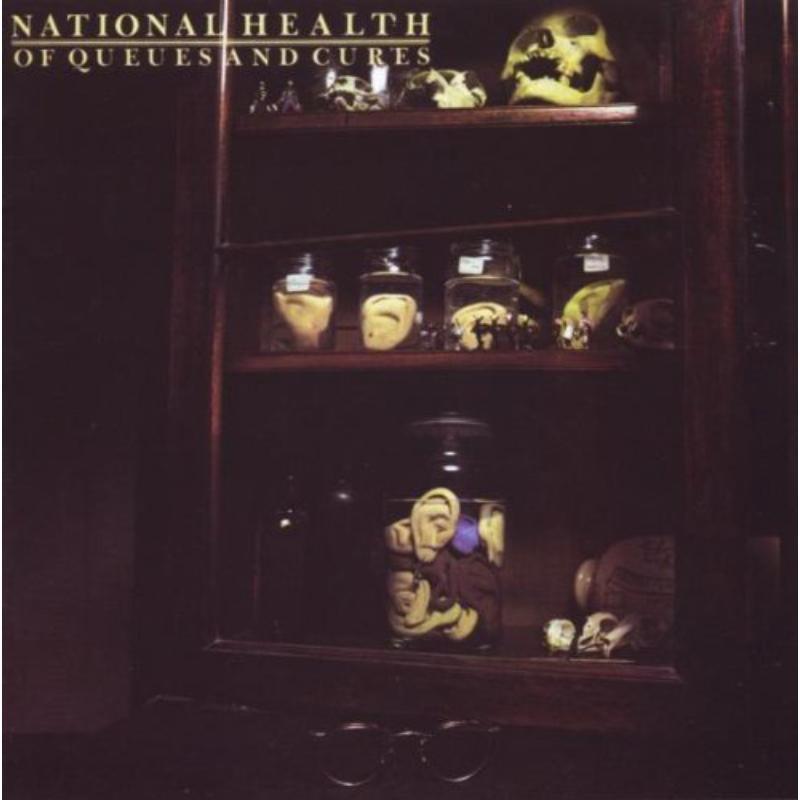 National Health - Of Queues and Cures - Cd
