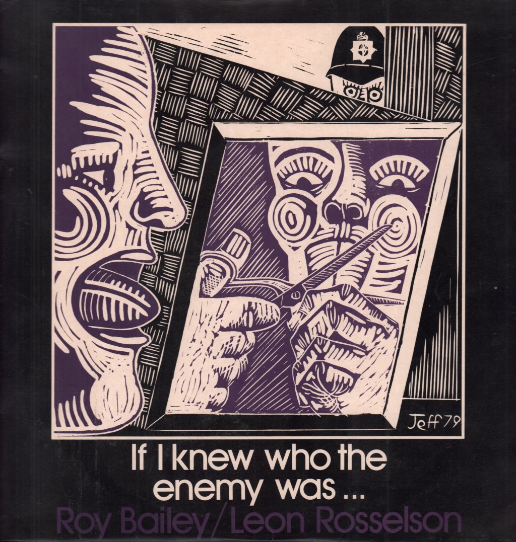 Roy Bailey And Leon Rosselson - If I Knew Who The Enemy Was - Lp