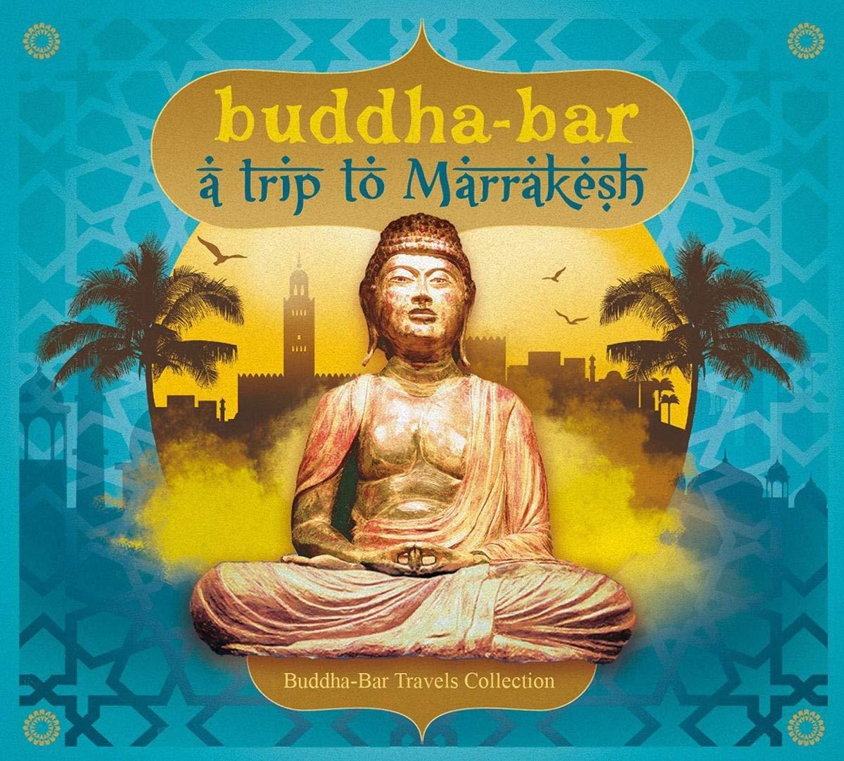 Various Artists - Buddha-Bar: A Trip To Marrakesh - Double Cd
