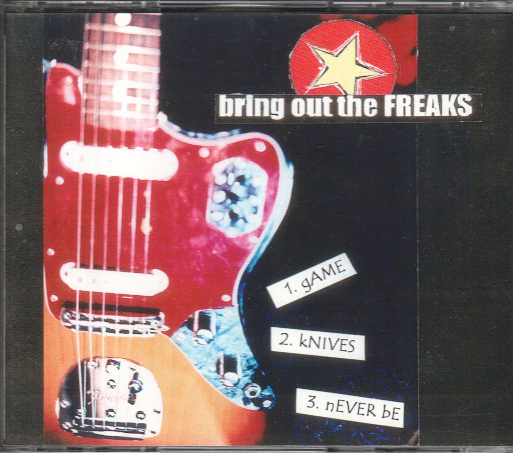 bring out the freaks - bring out the freaks - Cdr
