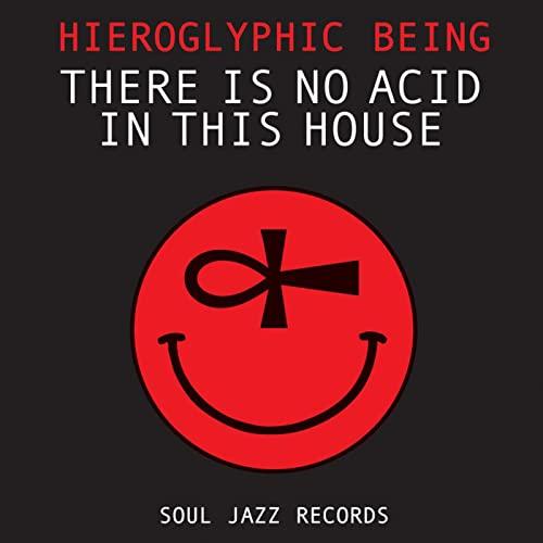 Hieroglyphic Being - There Is No Acid In This House - Cd