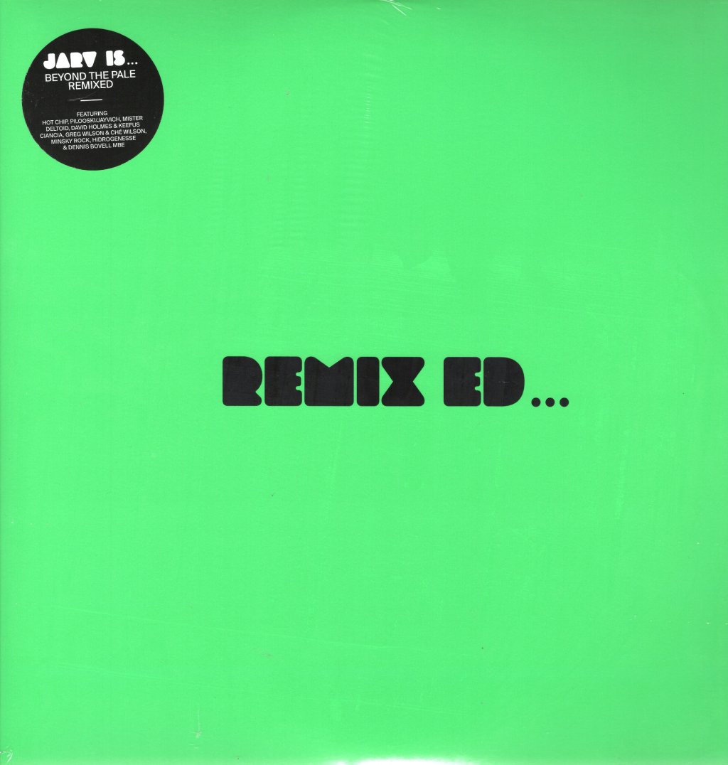 JARV IS... - Beyond The Pale Remix Ed... - Double Lp