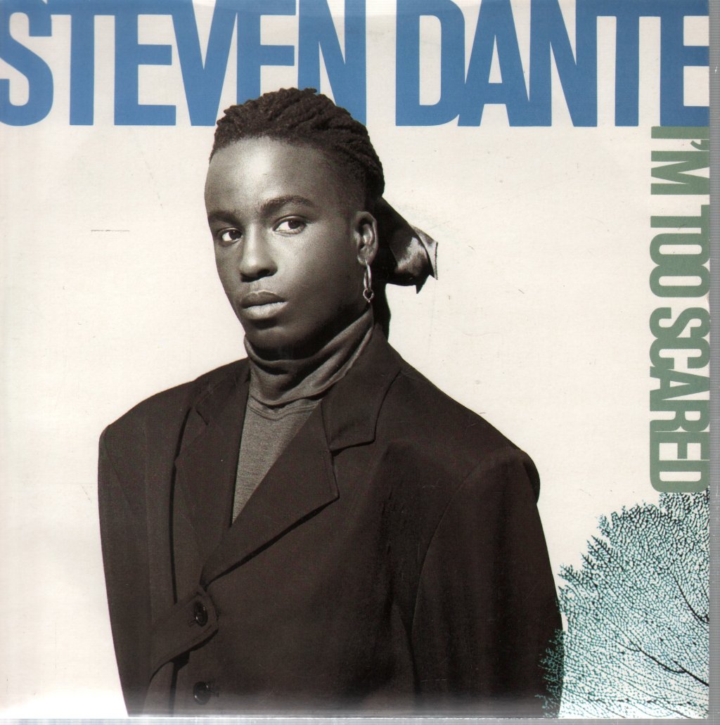 Steven Dante - I'm Too Scared - 7 Inch