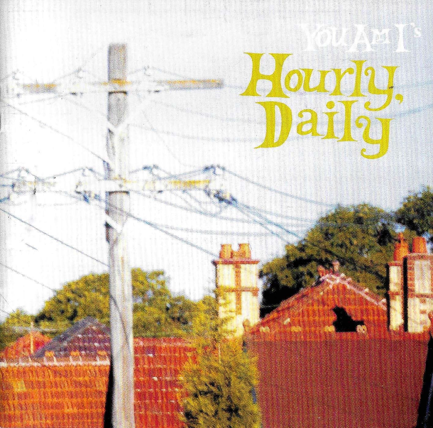 You Am I - Hourly, Daily - Cd