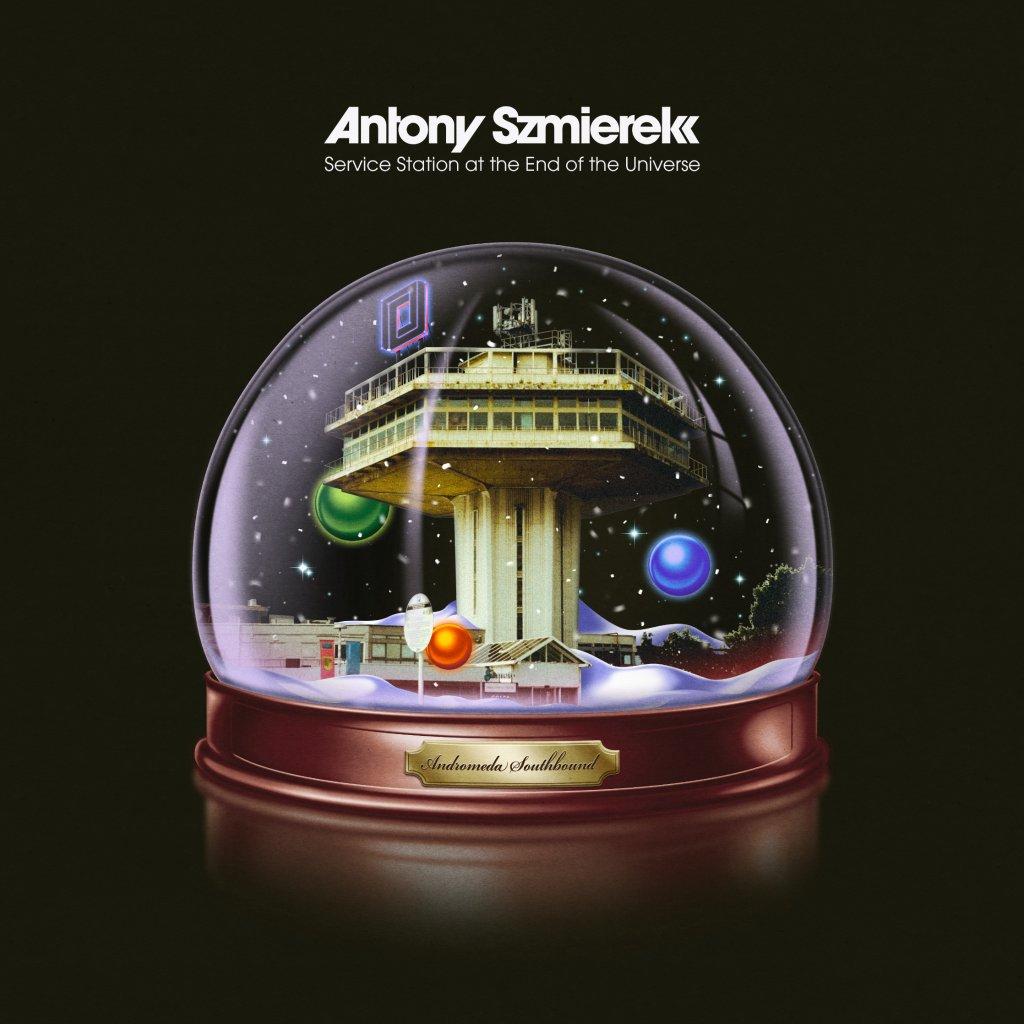 Antony Szmierek - Service Station At the End of the Universe - Lp