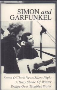 Simon And Garfunkel - Seven O'clock News - Cassette