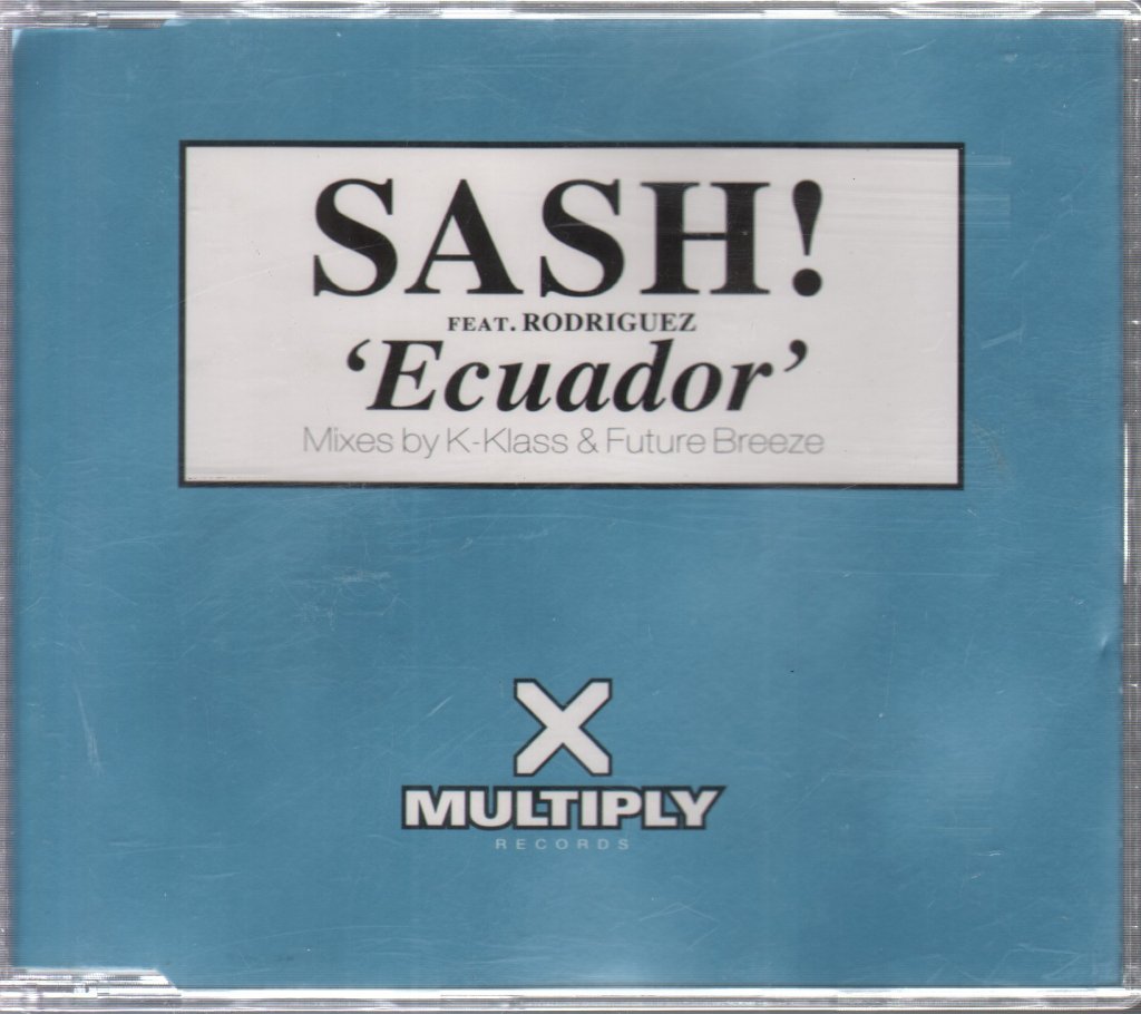 sash featuring rodriguez - Ecuador - Cd
