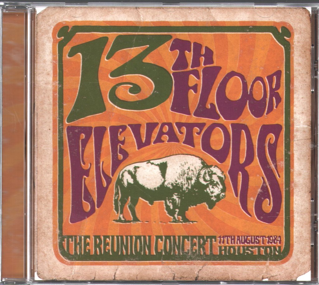 13th Floor Elevators - Reunion Concert - Cd