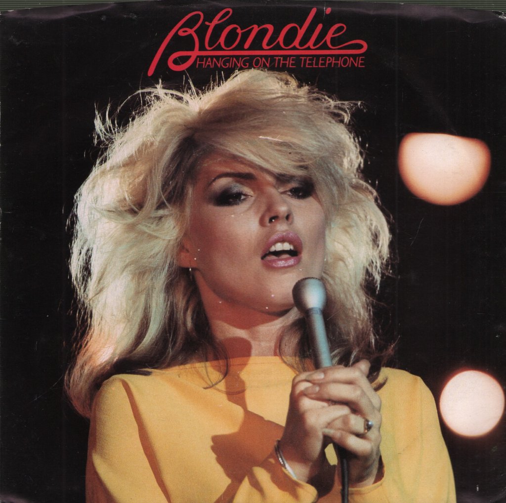 Blondie - Hanging On The Telephone - 7 Inch