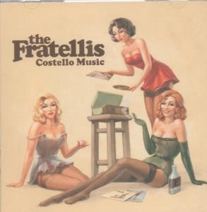 Fratellis - Costello Music - Cd