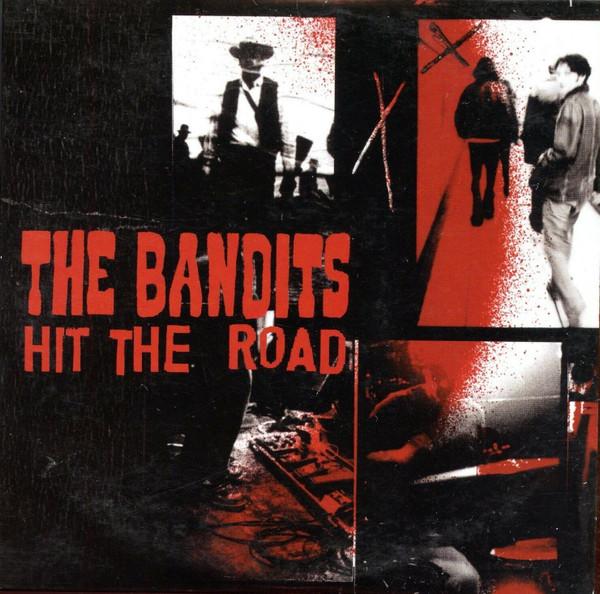 Bandits - Hit The Road - Cd