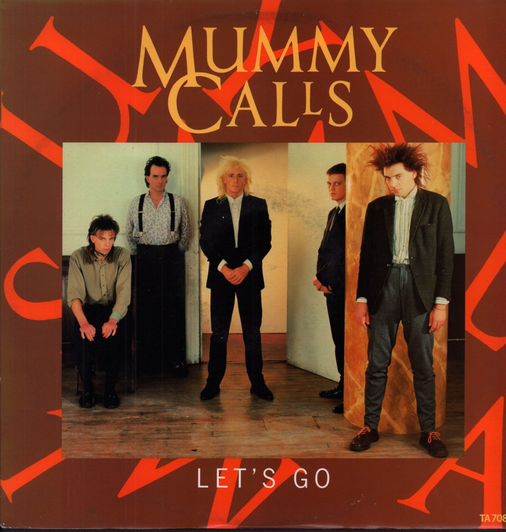Mummy Calls - Let's Go - 12 Inch