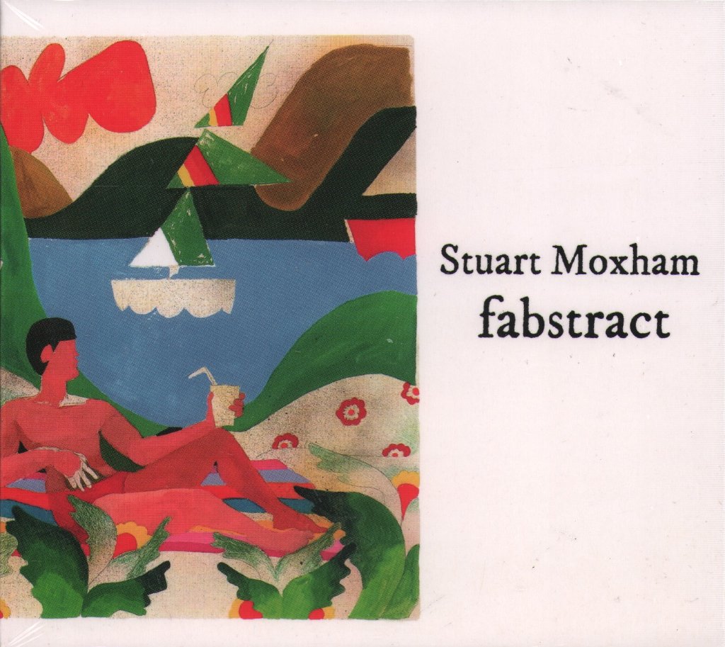 Stuart Moxham - Fabstract - Cd