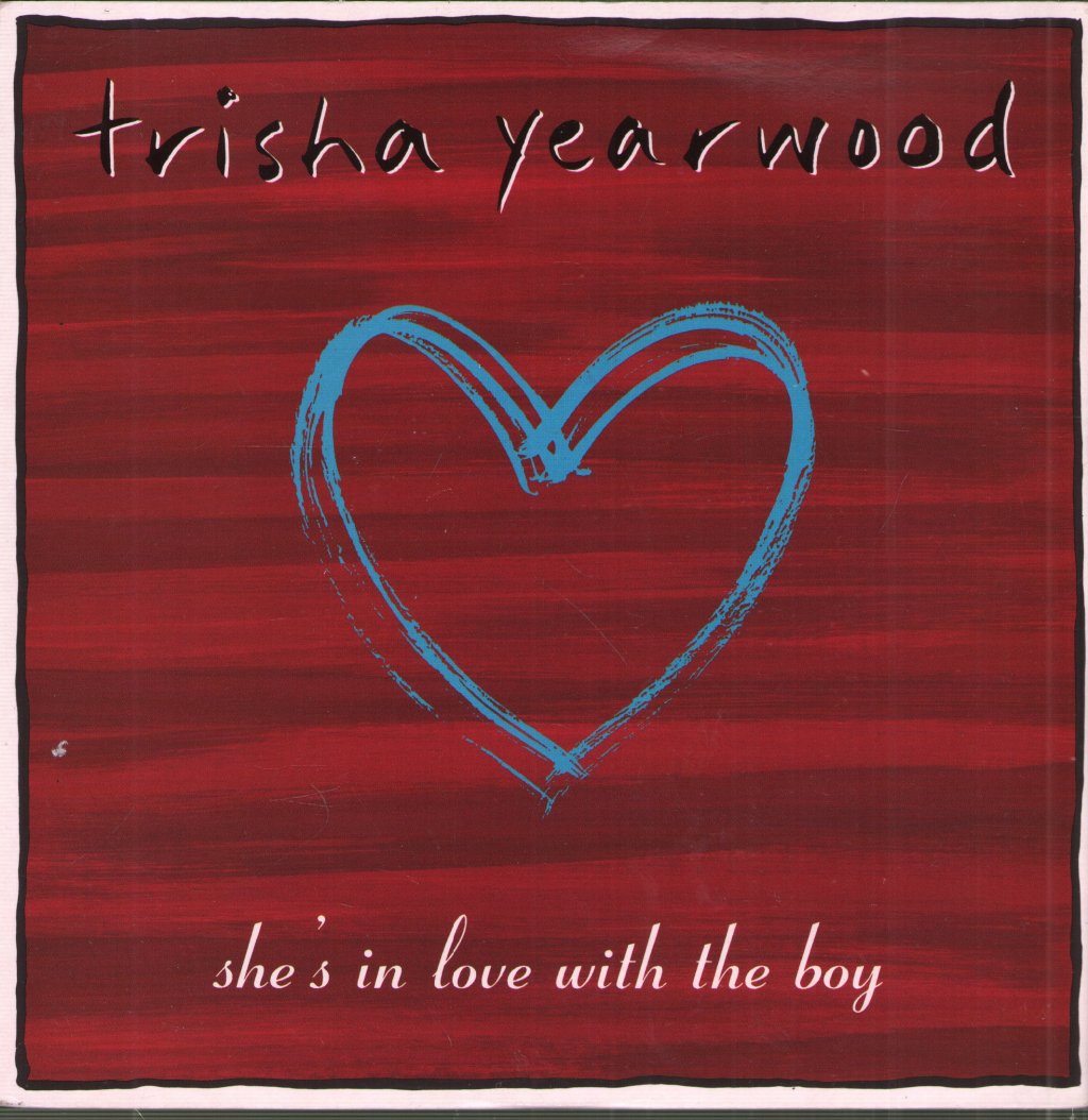Trisha Yearwood - She's In Love With The Boy - 7 Inch