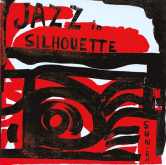 Sun Ra Arkestra - Jazz In Silhouette - Lp
