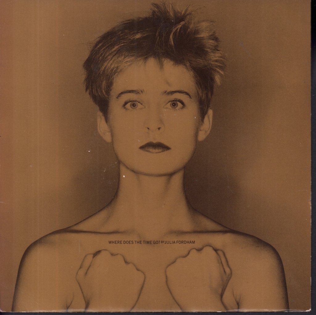 Julia Fordham - Where Does The Time Go - 7 Inch
