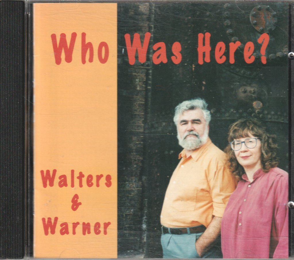 walters and warner - who was here - Cd