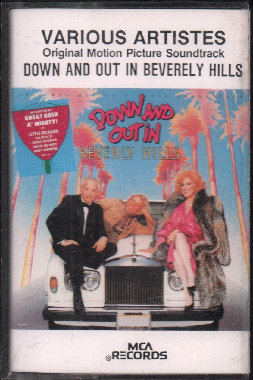 Various Artists - Down And Out In Beverly Hills Original Motion Picture Soundtrack - Cassette